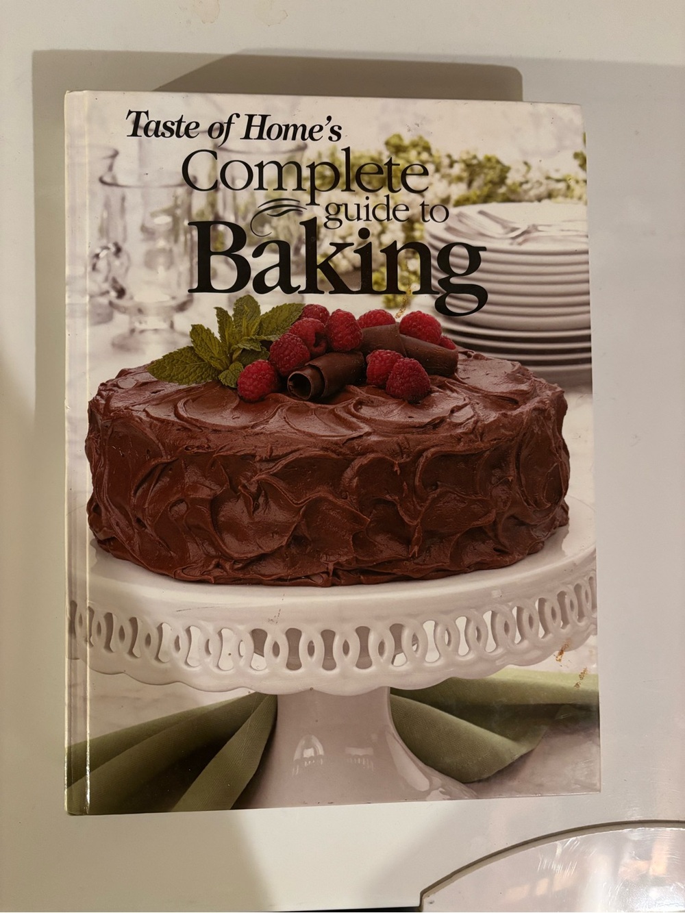 Taste Of Home’s  - complete guide to baking cookbook